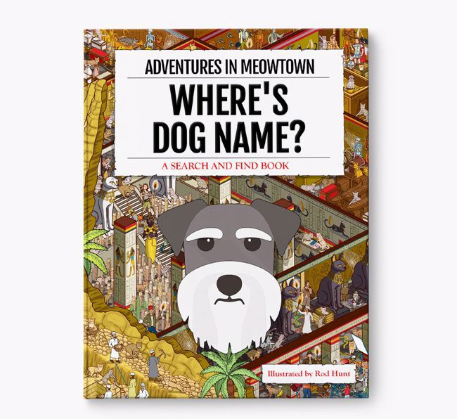 Personalised Schnauzer Book: Where's Dog Name? Volume 2